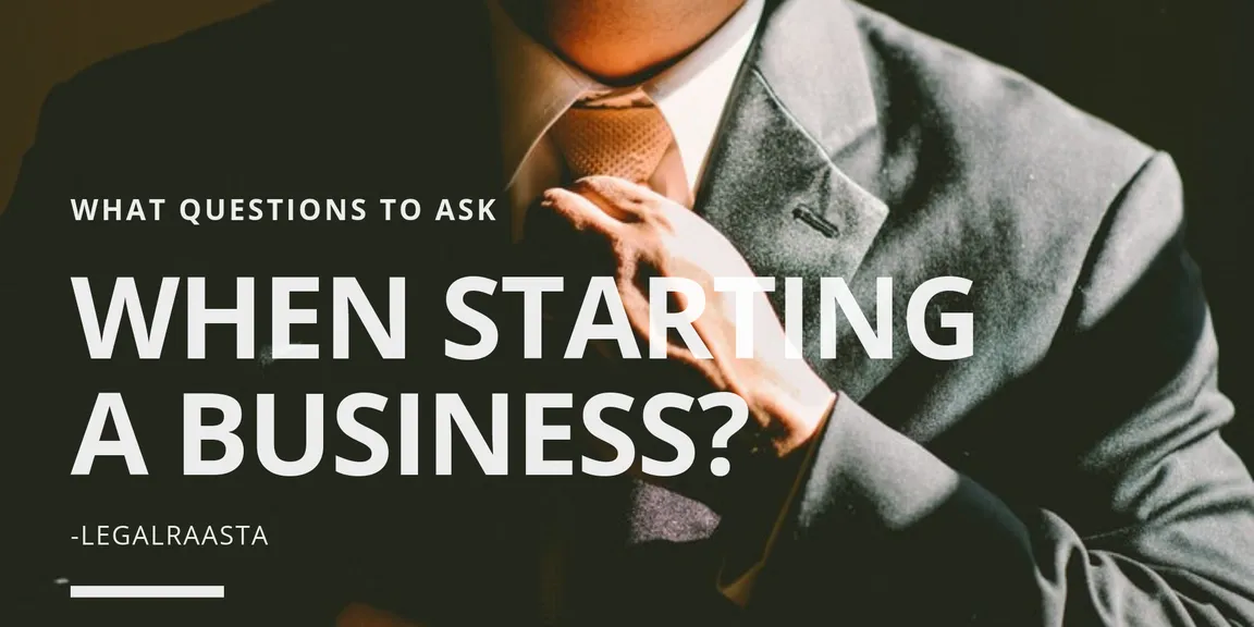 What questions to ask when starting a new business?