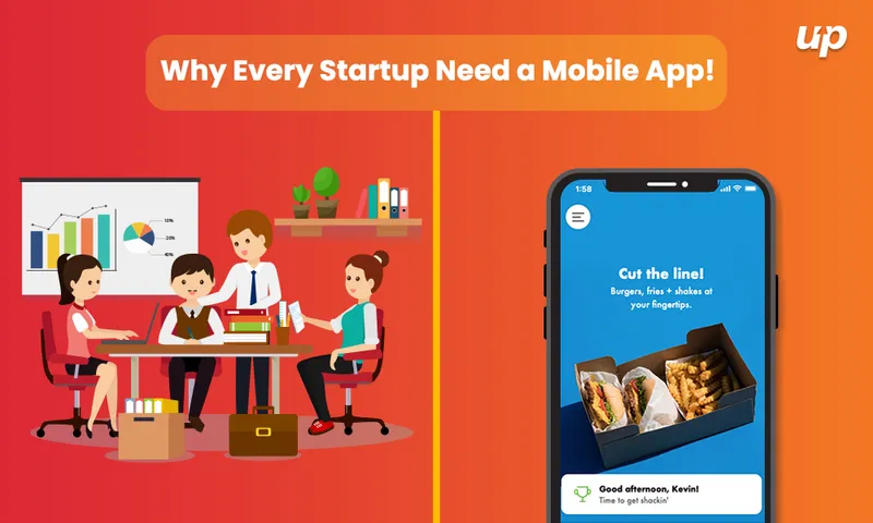 Why Every Startup Need a Mobile App?