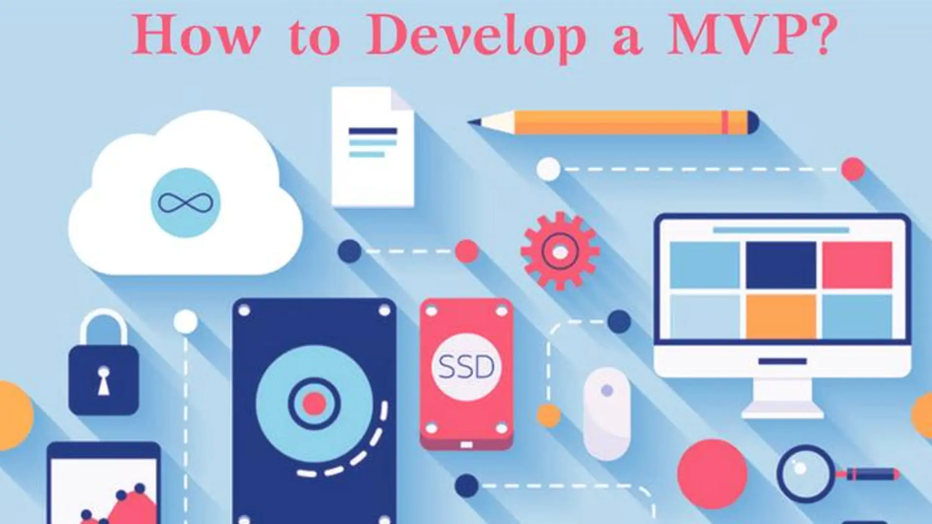 Importance of Minimum Viable Product (MVP) for mobile app development