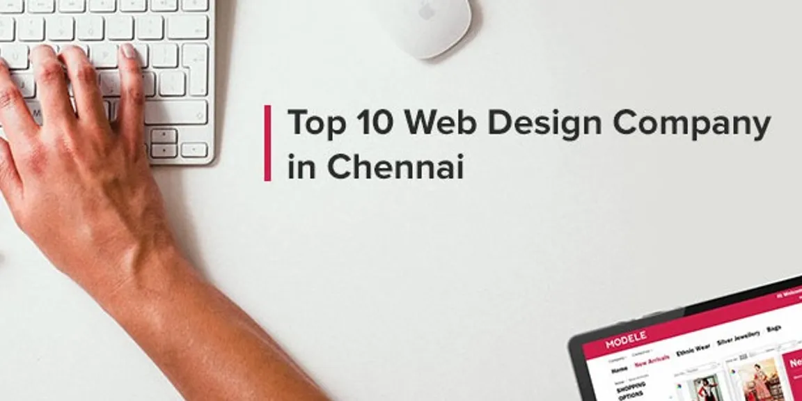 Top 10 Web Design Companies in Chennai 2019