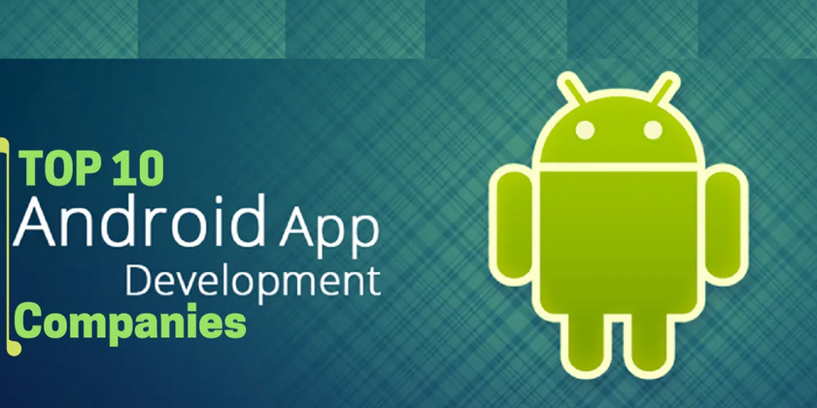 Top 10 Android App Development Companies in USA