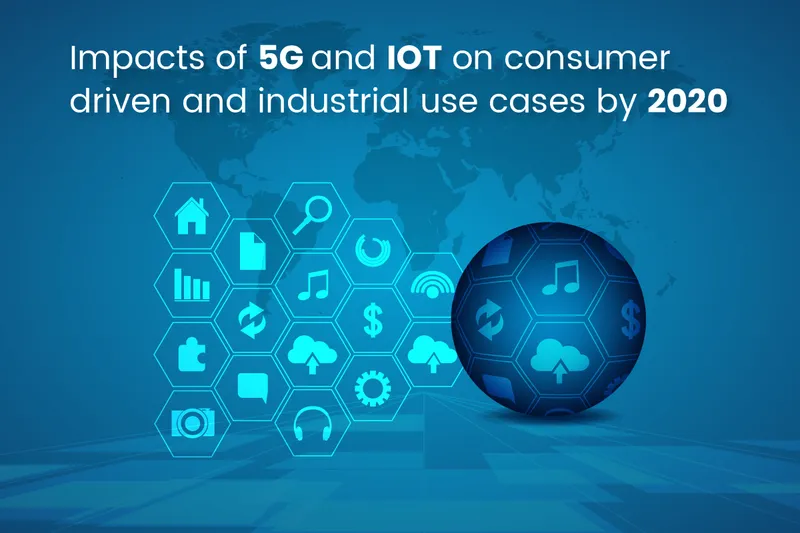 Impacts of 5G and IOT in nearby future