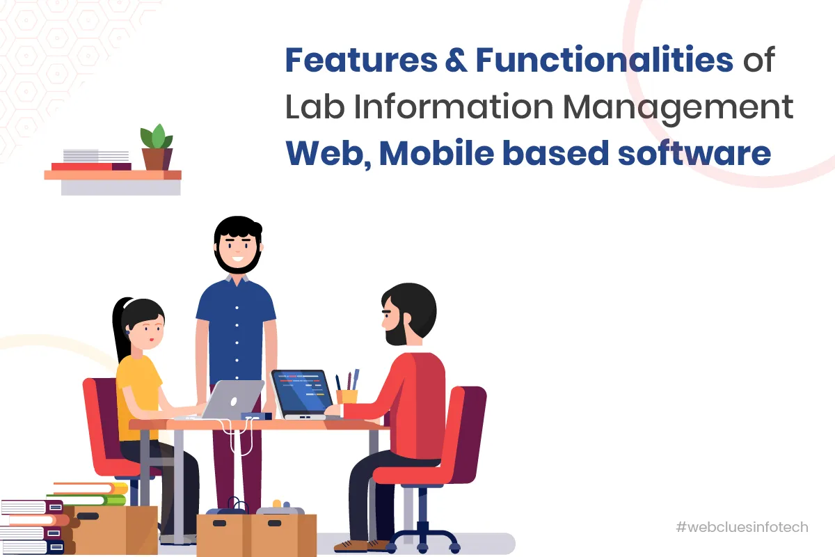 Ideal Features & Functionalities of Lab Information Management Software ...