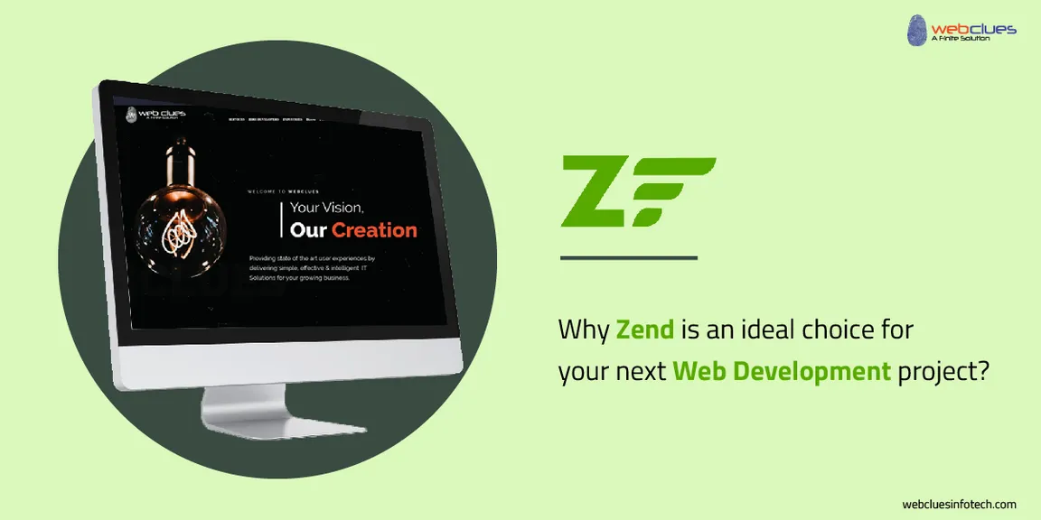 Why Zend Framework(Based on PHP) is an ideal choice for your next Web development project?
