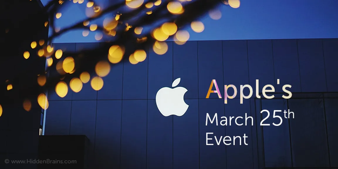 Apple’s March 25 Event--What You Might Have Missed And What You Should Know