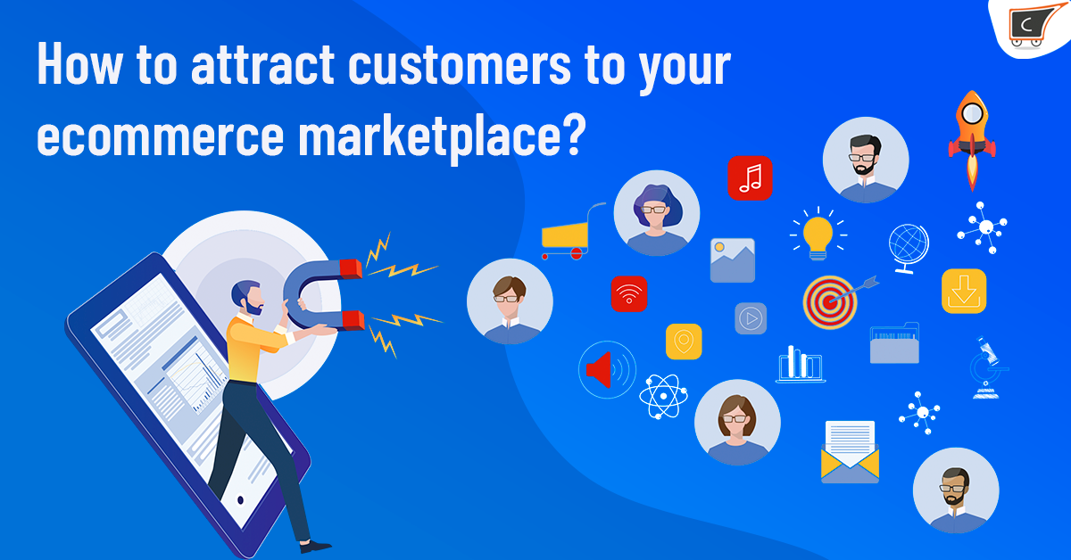 How To Attract Customers To Your E-commerce Marketplace? | YourStory