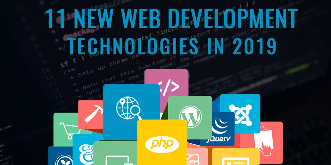 11 New Web Development Technologies in 2019