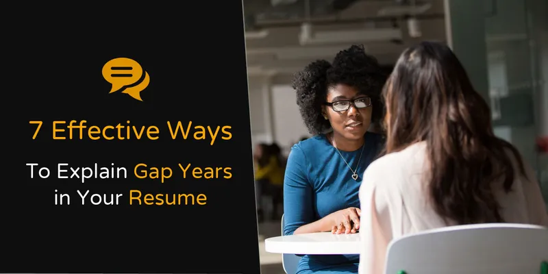 Explaining Gap Year in Your Resume