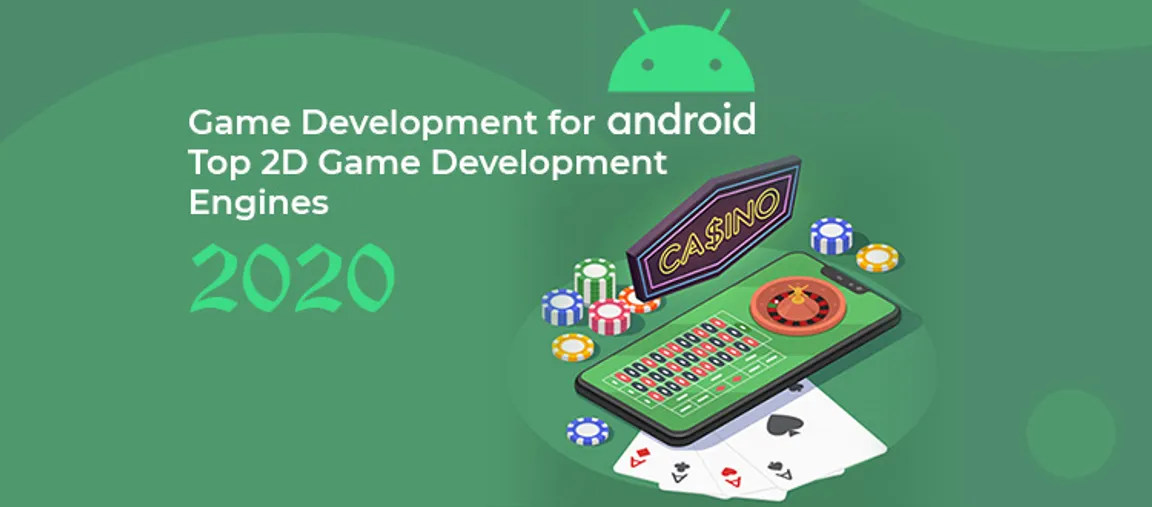 Top 2D Game Development Engines for iOS and Android in 2020