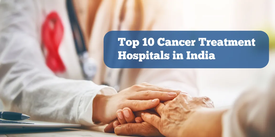 Top 10 Cancer Hospitals in India