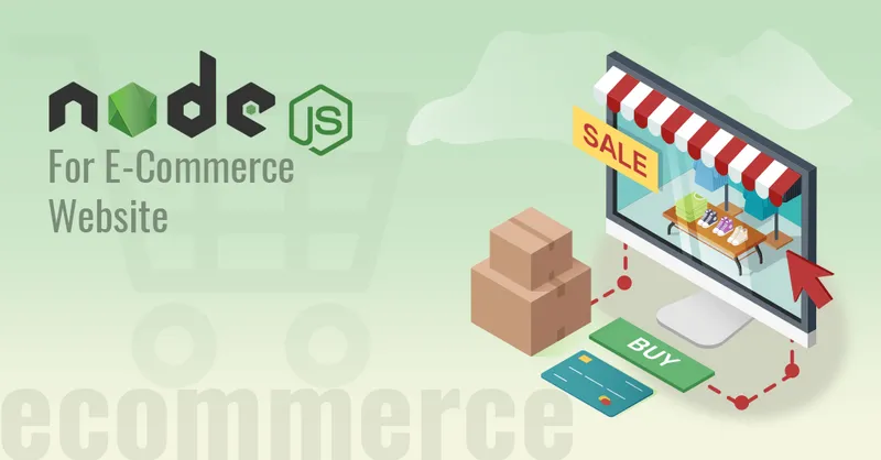 Why Everyone chooses Node.js for Building ECommerce Websites?