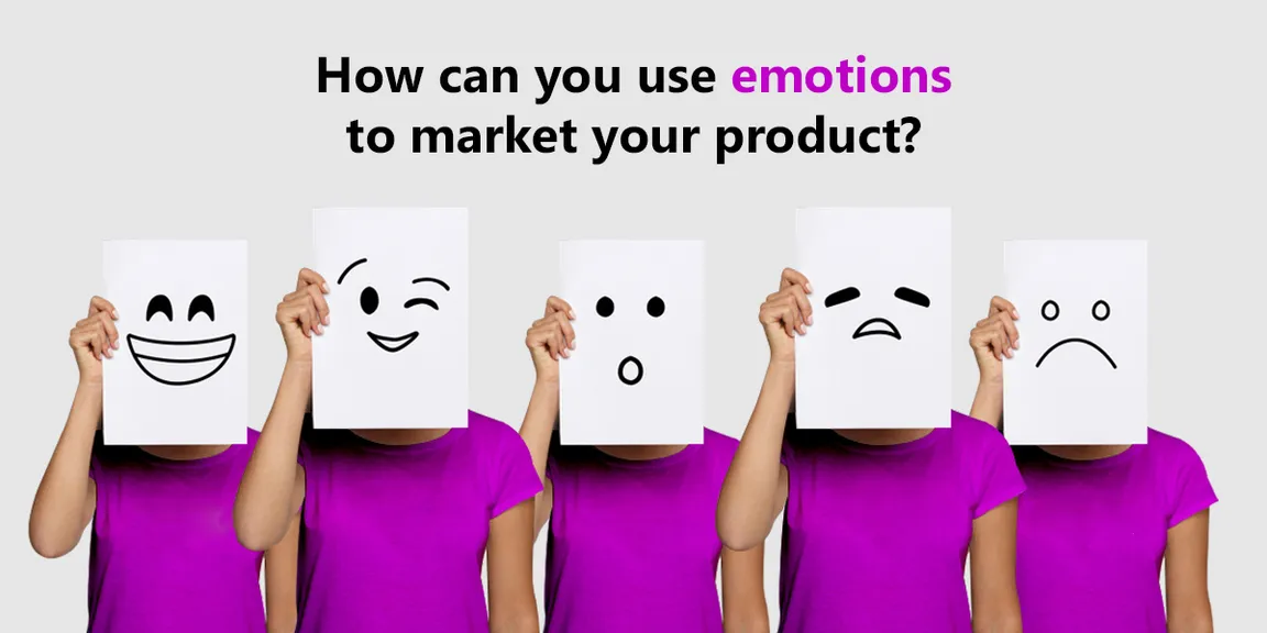 How can you use emotions to market your product?
