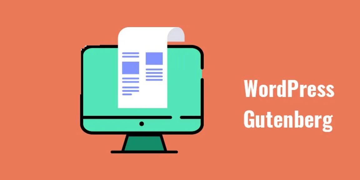 A Complete Review of Gutenberg Editor for WordPress
