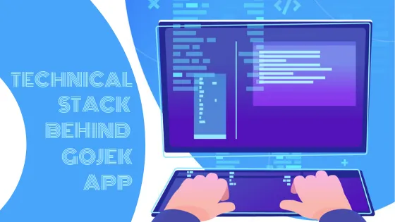 How to build an on-demand business app like Go-Jek? Technical stack of ...