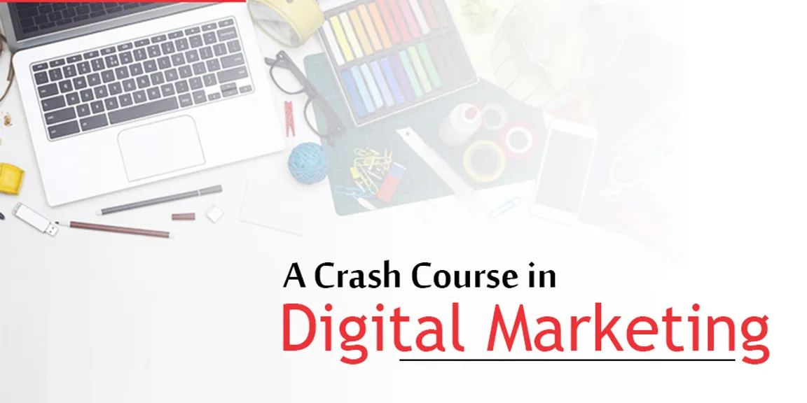 A Crash Course in Digital Marketing