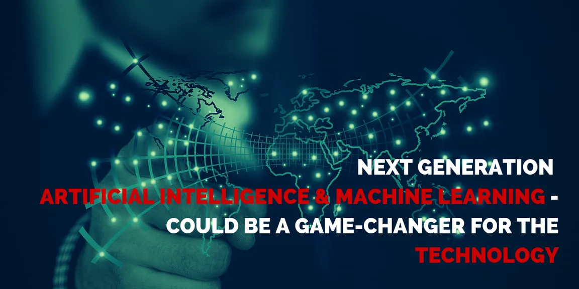 Next Generation - Artificial Intelligence & Machine learning - could be a gamechanger for the technology
