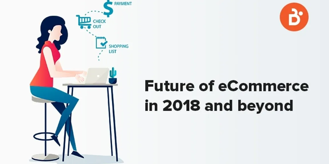Latest e-commerce trends happening in 2018