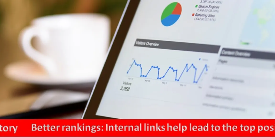Better rankings: Internal links help lead to the top position