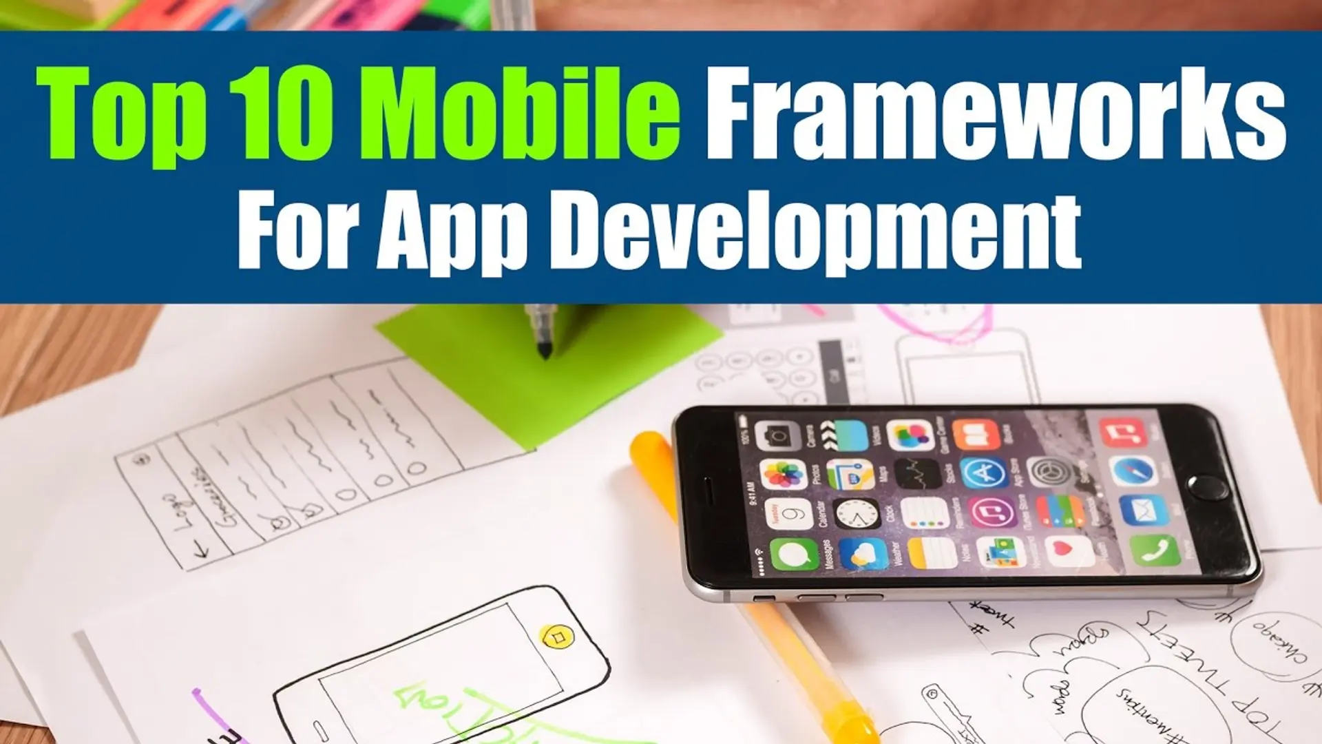 Top 10 Mobile App Development Frameworks in 2020