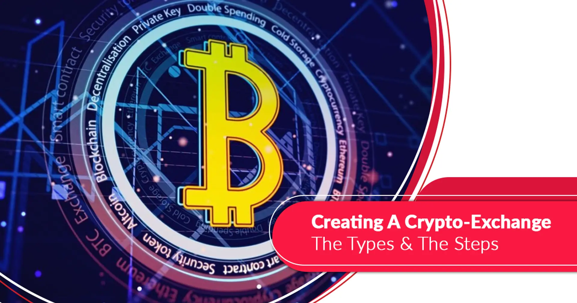 Creating A Crypto-Exchange - The Types & The Steps