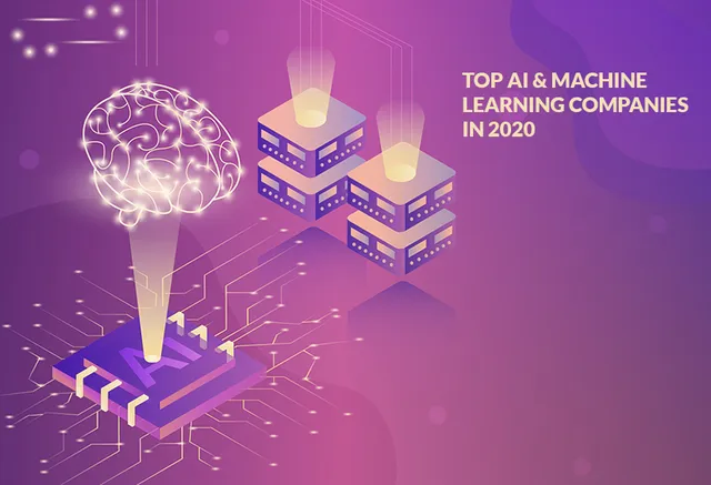 Top Leading AI & Machine Learning Companies In India & USA for Startups, SME’s In 2020
