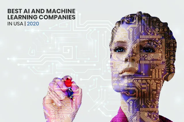 Top 15 AI and Machine Learning Development Companies in USA To Watch in 2019