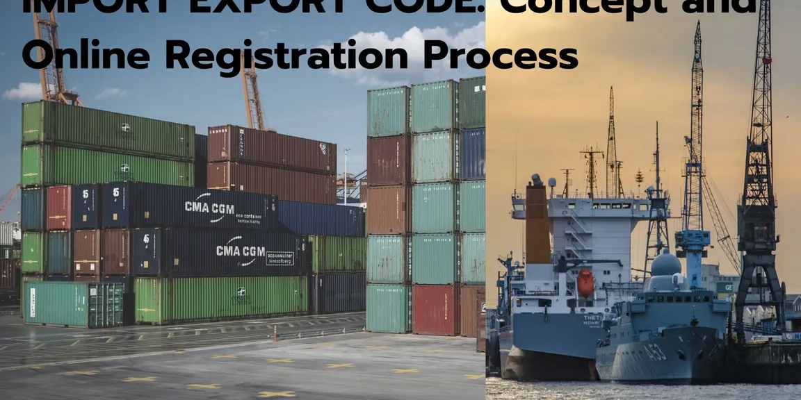 Import Export Code: Concept and Online Registration Process