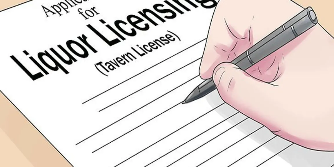 Liquor License: Procedure for obtaining it in India