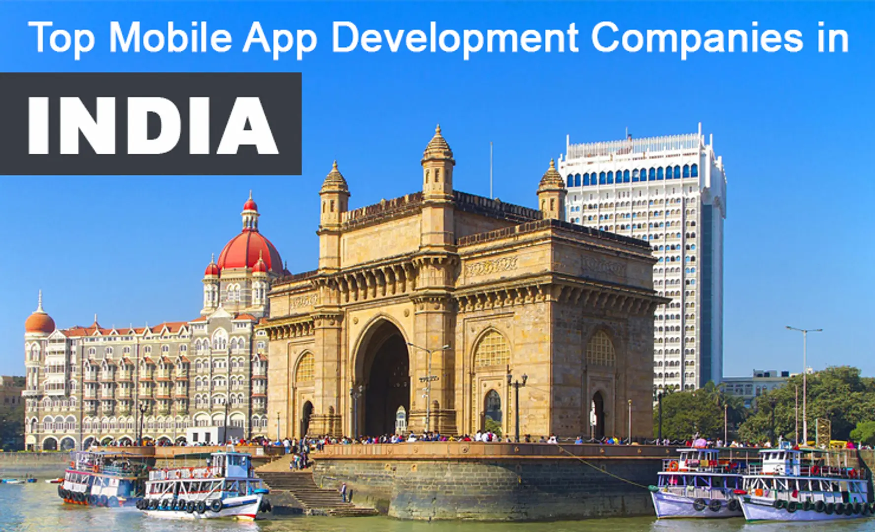 Top 10 Mobile App Development Companies in India | Growing in 2019