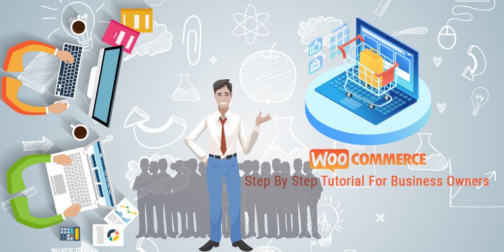 WooCommerce Step By Step Tutorial