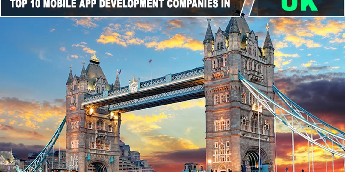 Top Mobile App Development Company in UK Growing in April - 2019