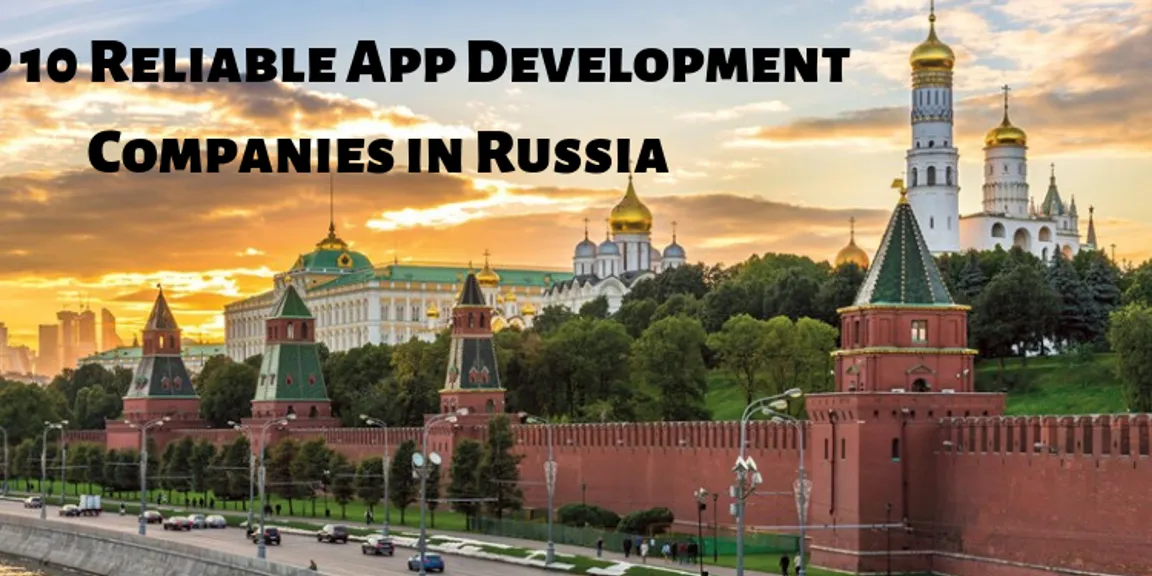 Top 10 iOS App Development Companies in Russia | Leader Matrix June - 2019