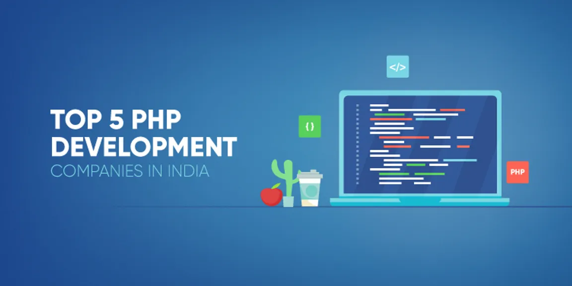 Top 5 Best PHP Development Companies Around The World