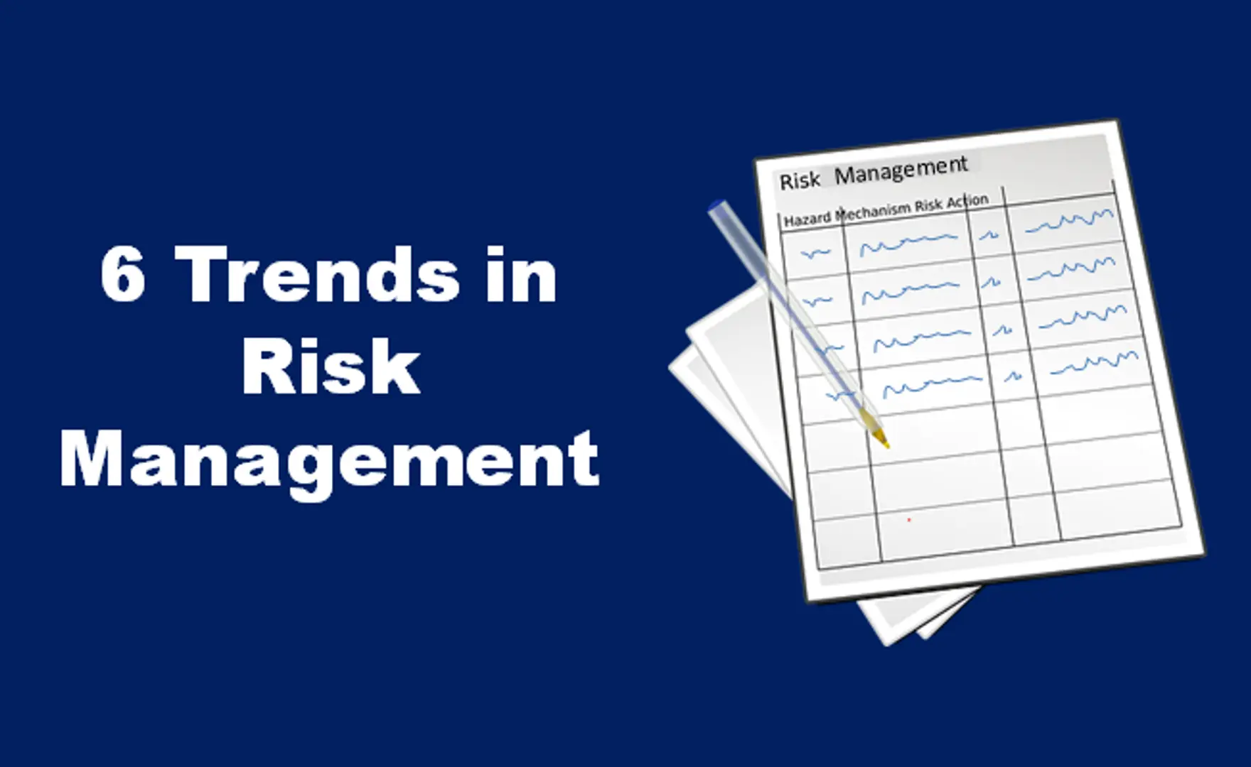 6 Trends in Risk Management to Consider for Your Business