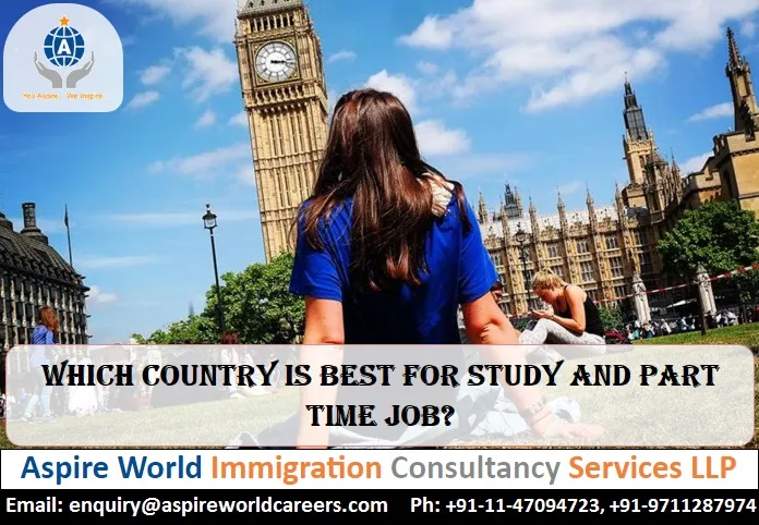 Which Country Is Best For Study And Part Time Job - Job Retro
