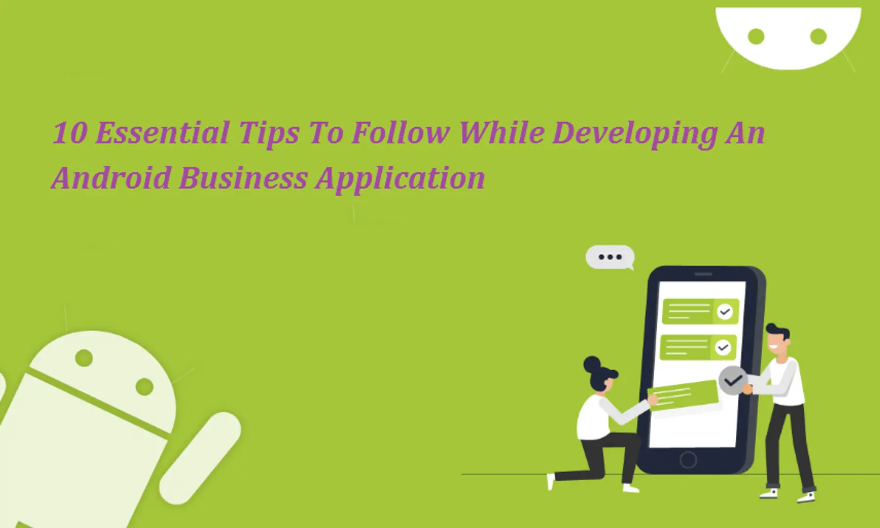 Android App Development Tips for Mobile Developers In 2019