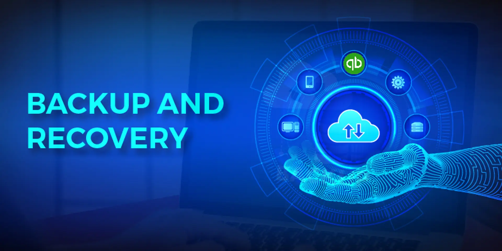 Keeping Data Safe on QuickBooks Cloud With Backup & Recovery