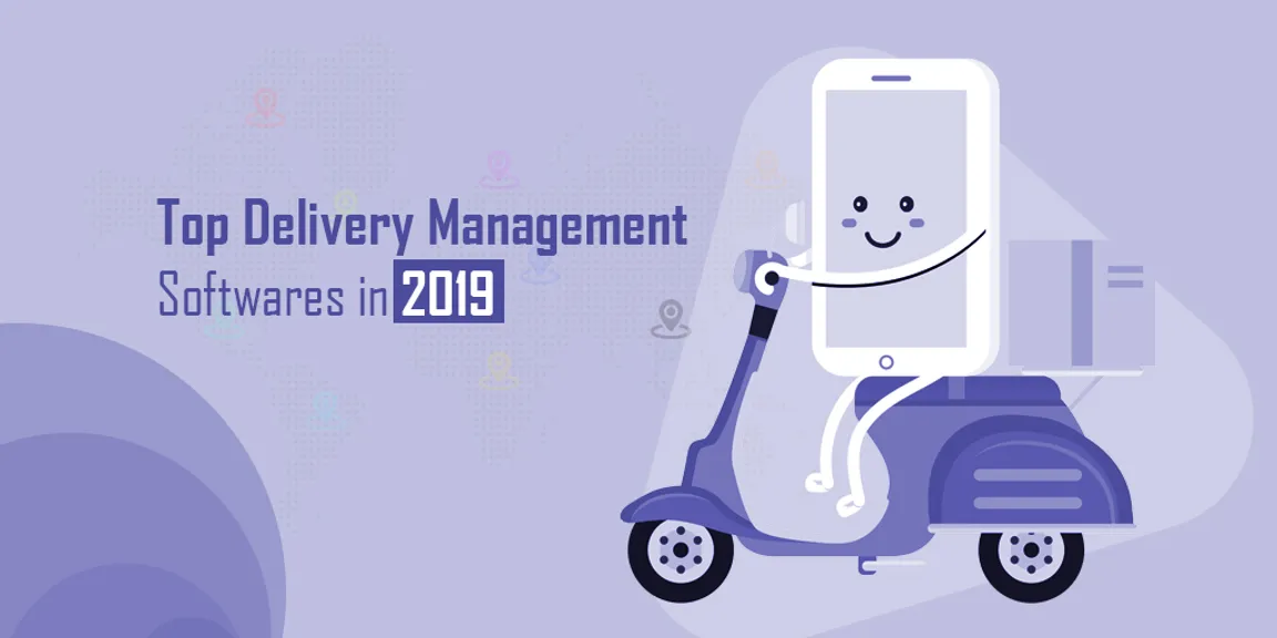 Top Delivery Management Softwares in 2019