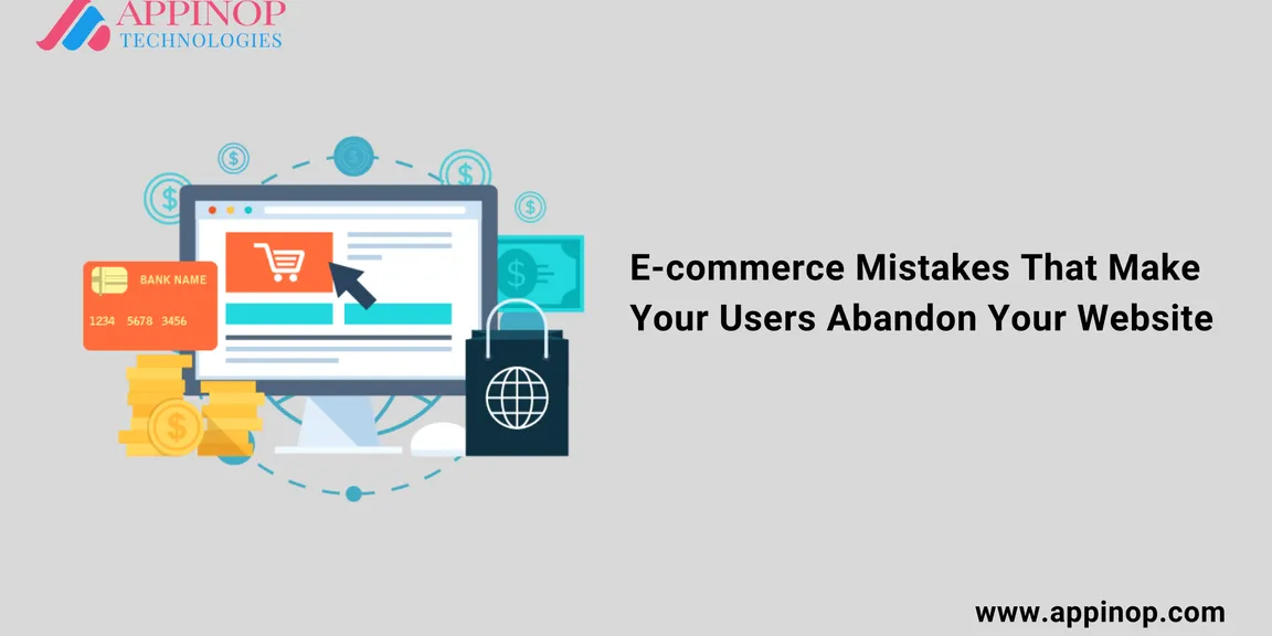 Ecommerce Mistakes That Make Your Users Abandon Your Website