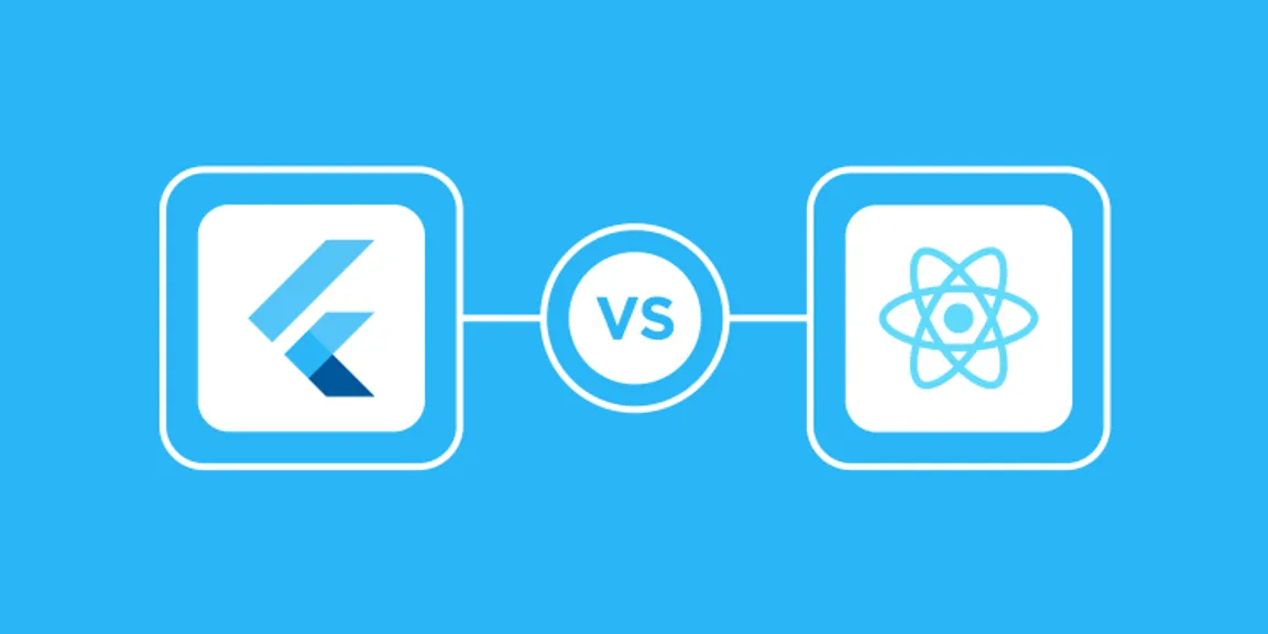 React Native v/s Flutter: Here's how not to get overwhelmed in the debate