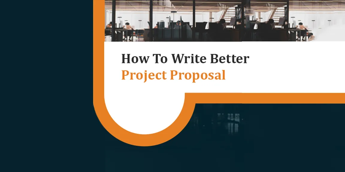 7 Basic Parts For A Better Project Proposal