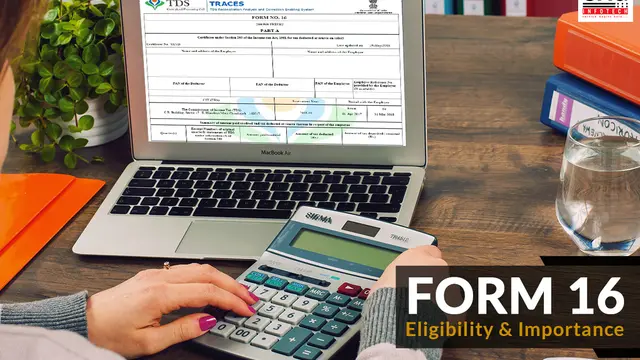 Form 16 - Learn All About including Types, Eligibility, and Importance ...