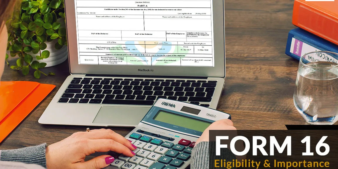 Form 16 - Learn All About including Types, Eligibility, and Importance