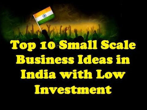 Top 10 Upcoming Business Ideas in India with Small Investment