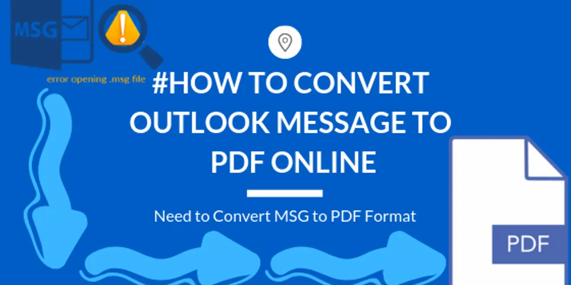 How to Convert Outlook Message to PDF Online