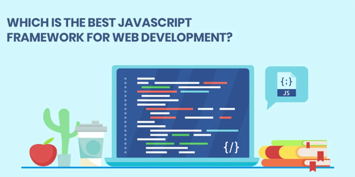 Which is the Best JavaScript Framework for Web Programming in 2020?