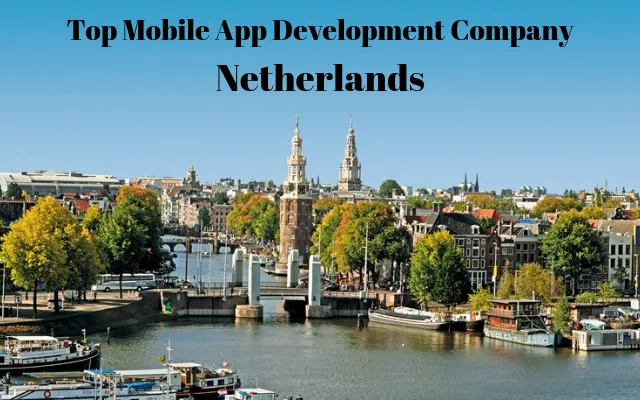 Top 10 Mobile App Development Companies in Netherlands