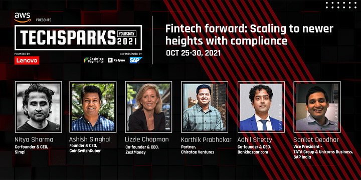 [TechSparks 2021] कानून और नियमों के साथ कदम मिलाते हुए कैसे नई ऊंचाइयों को छू सकते हैं फिनटेक स्टार्टअप
