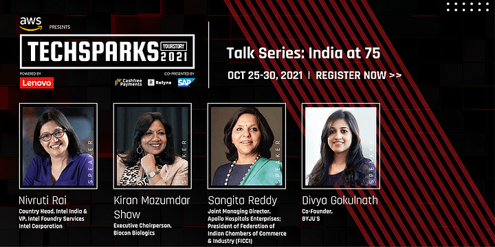 TechSparks 2021 में भारत की चार बेहतरीन महिला लीडर्स ने बताया India @ 75 के लिए आगे क्या है