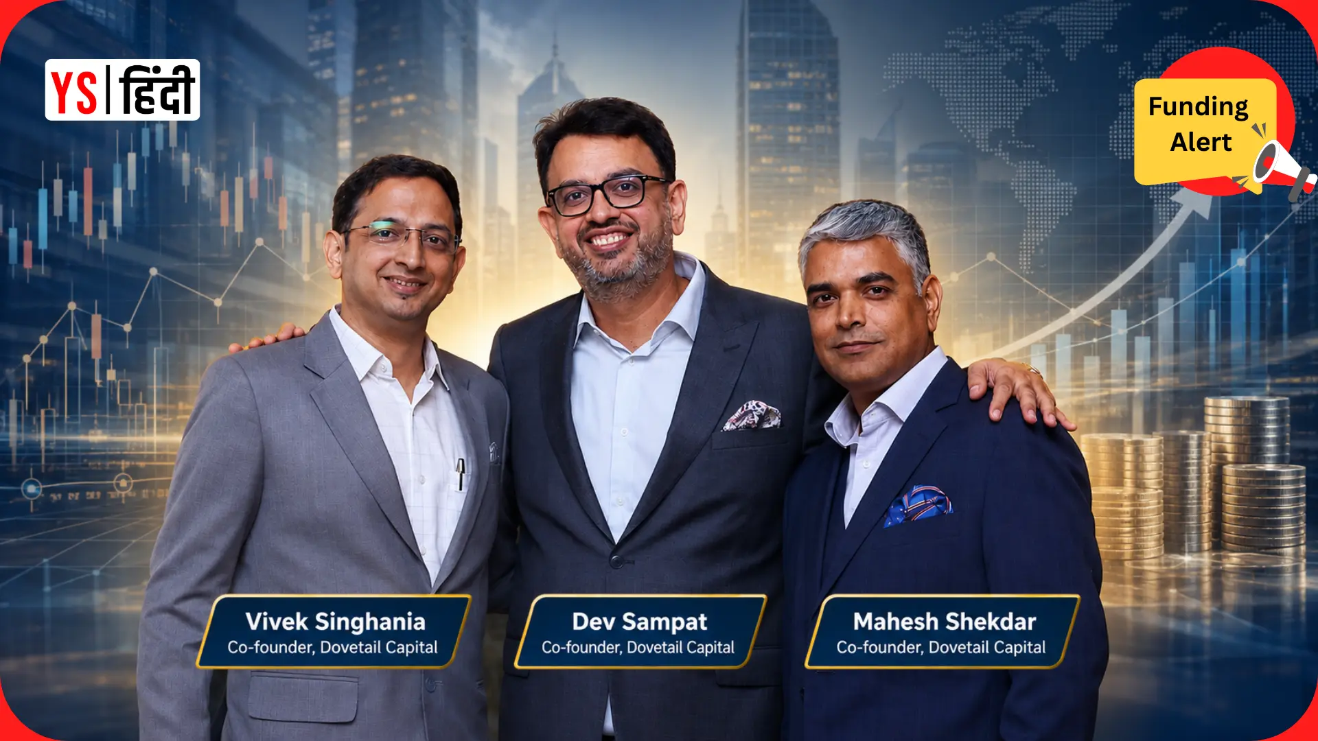 Dovetail Capital को Elev8 Venture से मिली 100 करोड़ रुपये की फंडिंग